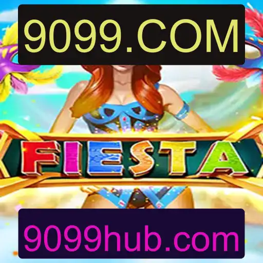 Descubra o Jogo 'Fiesta' no 9099.COM: Uma Experiência de Entretenimento Única